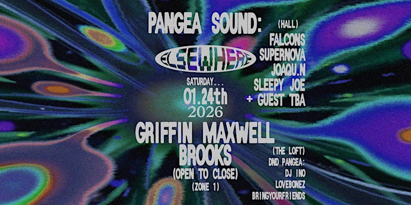 Pangea Sound, Griffin Maxwell Brooks (open to close), DND Pangea 1