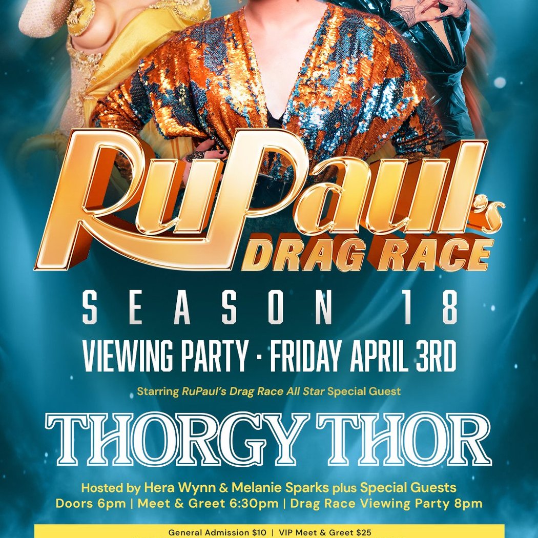 Rupaul's Drag Race Season 18 Viewing Party with Thorgy Thor 1