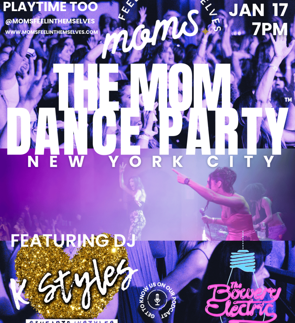 The Mom Dance Party™ 1