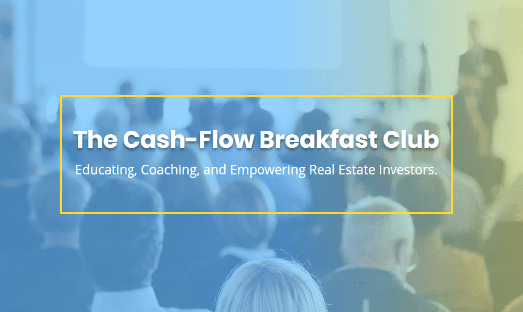 The Cash-Flow Breakfast Club Real Estate Networking 1