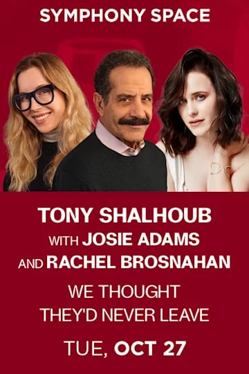 Tony Shalhoub & Josie Adams: We Thought They'd Never Leave 1