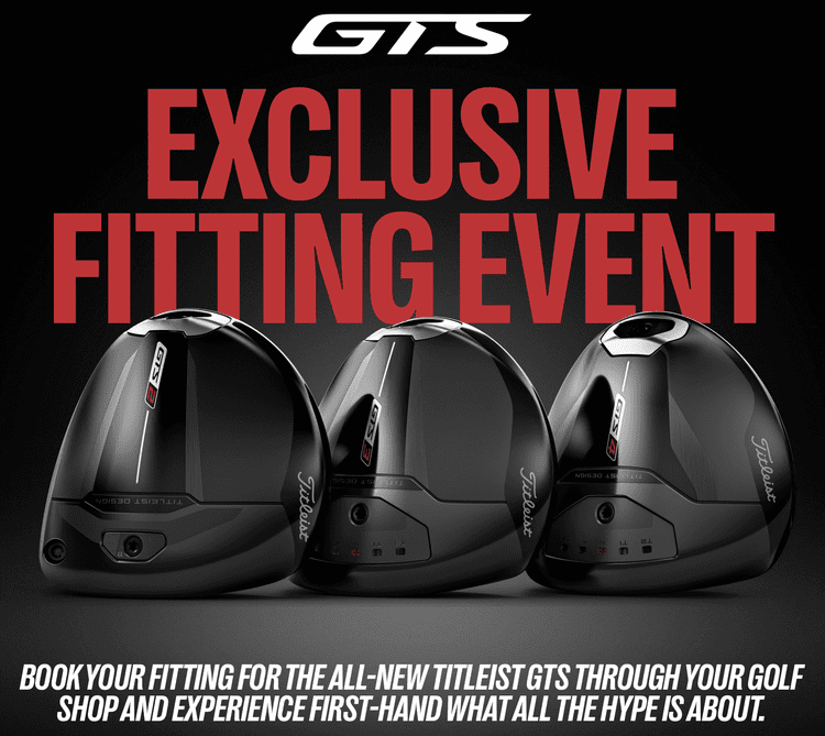 Titleist GTS Fitting Day 1