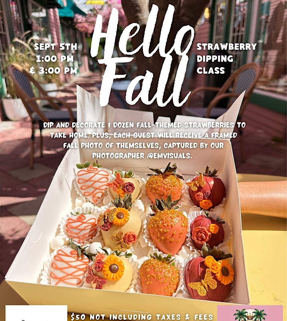 Hello Fall - Strawberry Dipping Workshop 1