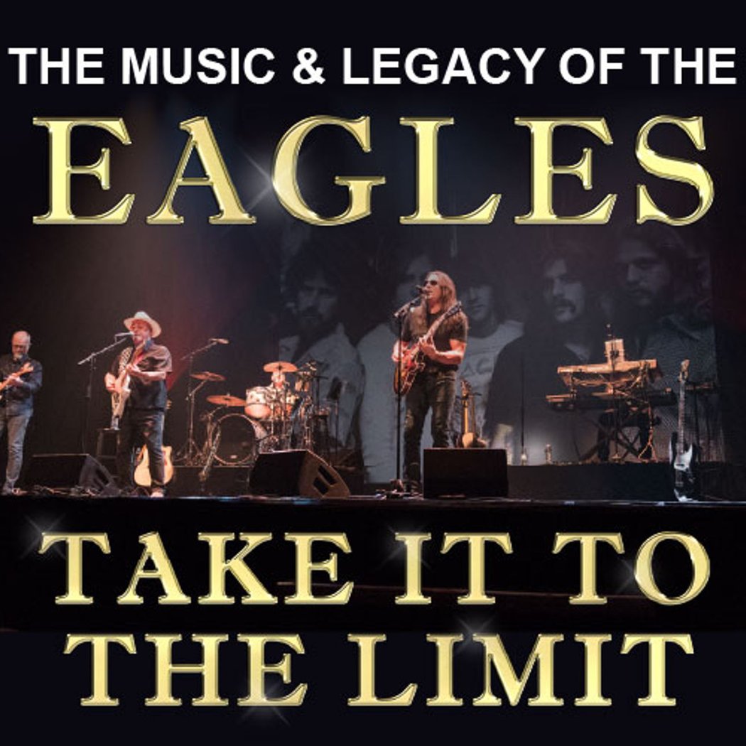 Take it to the Limit - The Music & Legacy of the Eagles 1