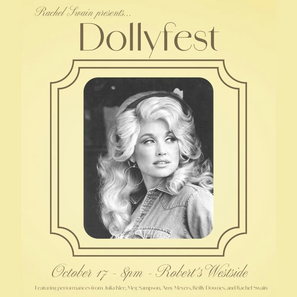 Dollyfest @ Robert's Westside