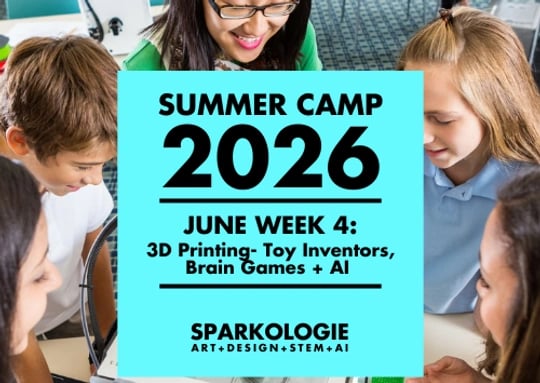JUNE CAMP w4: 3D Printing- Toy Inventors, Brain Game + AI 1