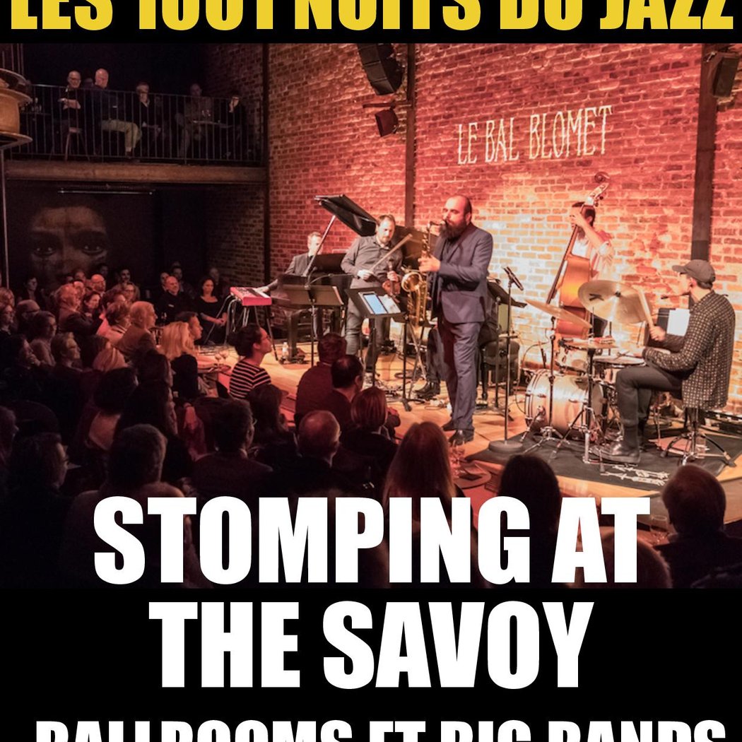 LES 1001 NUITS DU JAZZ – BIG BANDS & BALLROOMS 2