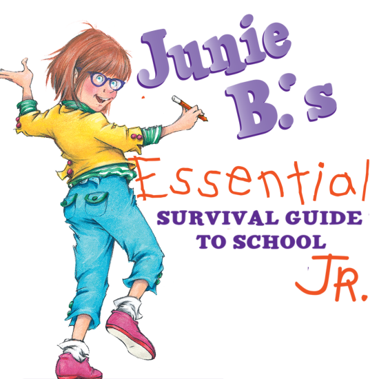 Junie B.’s Essential Survival Guide To School, Jr. 1