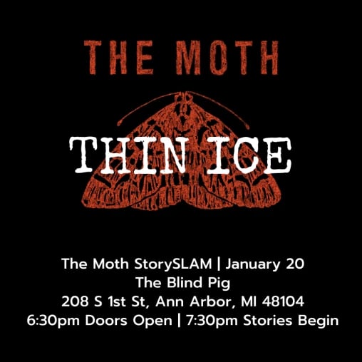 The Moth: Thin Ice 1