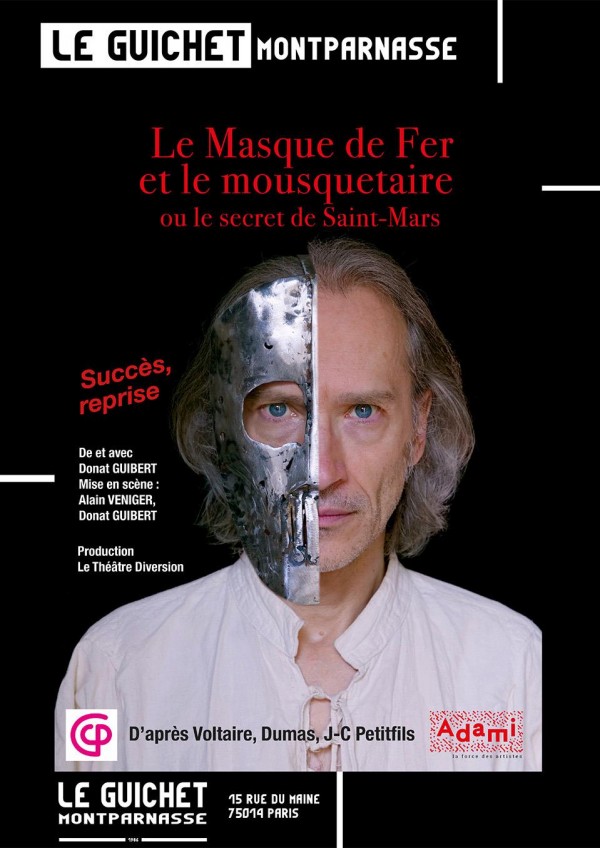 Le Masque de fer et le Mousquetaire, ou Le Secret de Saint-Mars 1