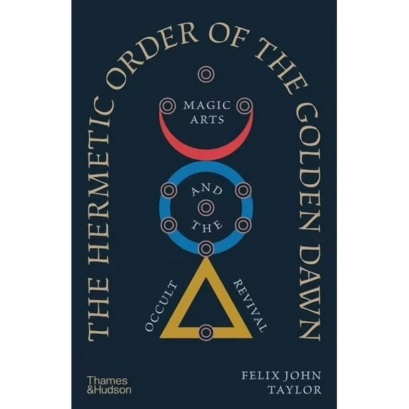 Free Online Talk · The Hermetic Order of the Golden Dawn with author Felix Taylor 1