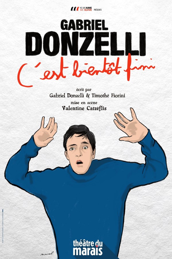 Gabriel Donzelli : C'est bientôt fini 1