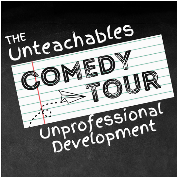 The Unteachables Comedy Tour 1