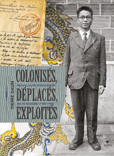 Rencontre avec Pierre Daum autour de son ouvrage "Colonisés, déplacés, exploités - Les Travailleurs indochinois" 1