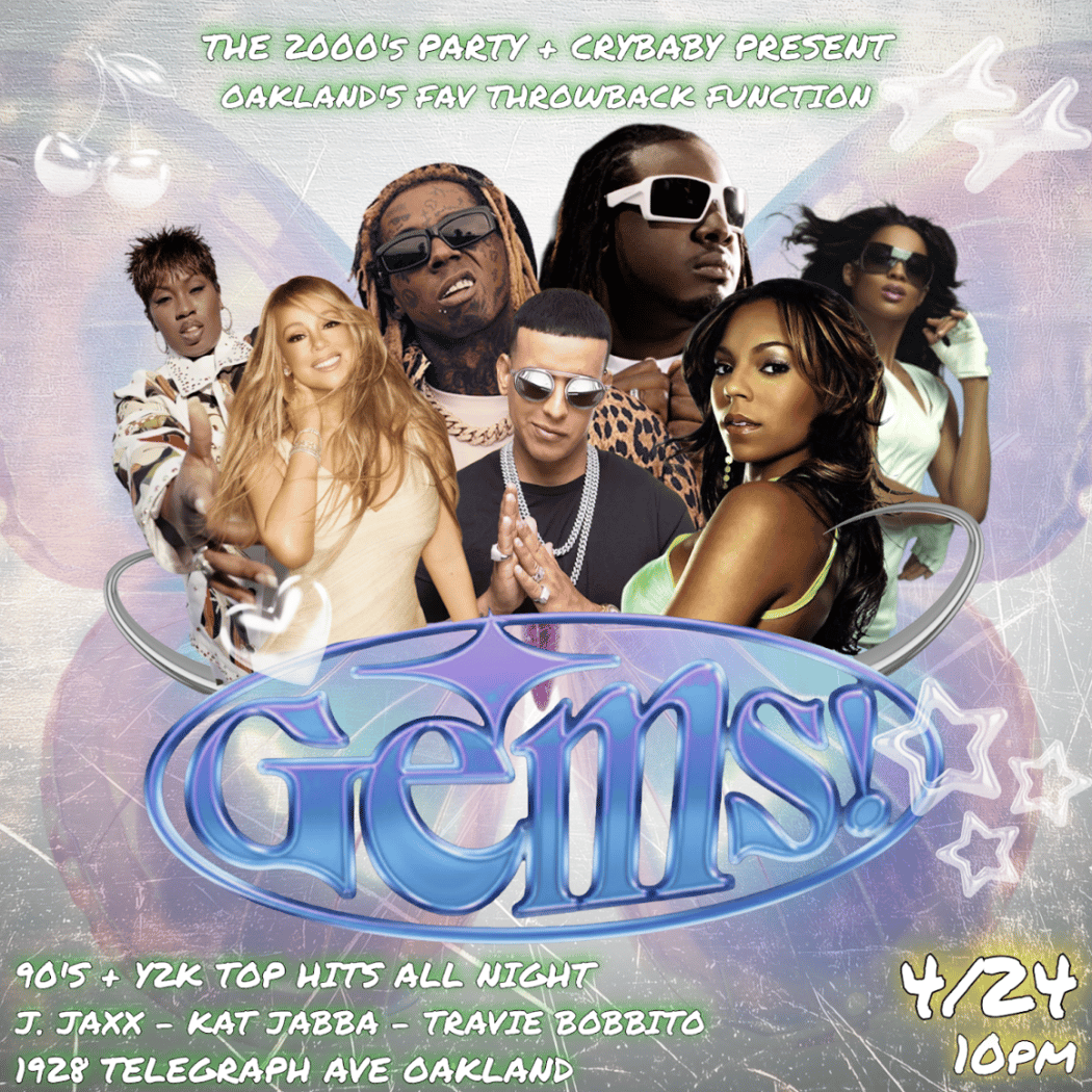 GEMS! The Bay's Best Throwback Party w/ J. Jaxx + Kat Jabba + Travie Bobbito 1