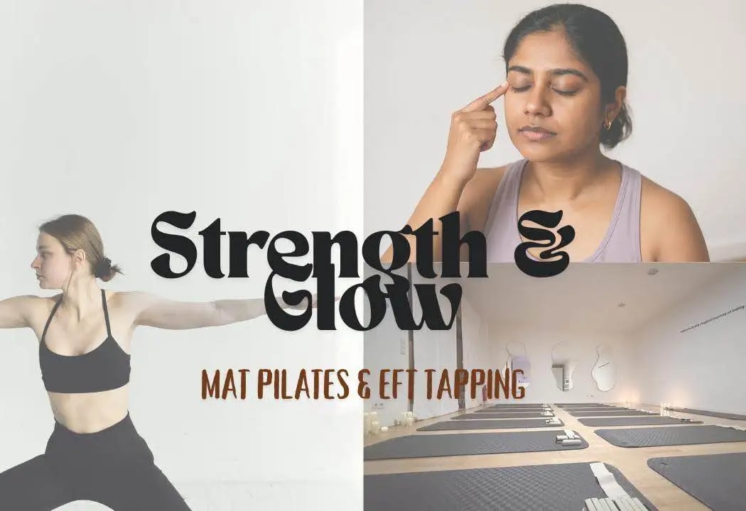 Strength & Glow : Mat Pilates and EFT Tapping 1