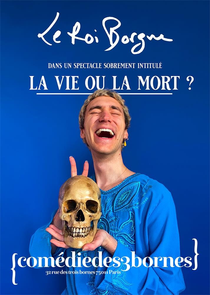 Le Roi Borgne : La Vie ou la mort ? 1