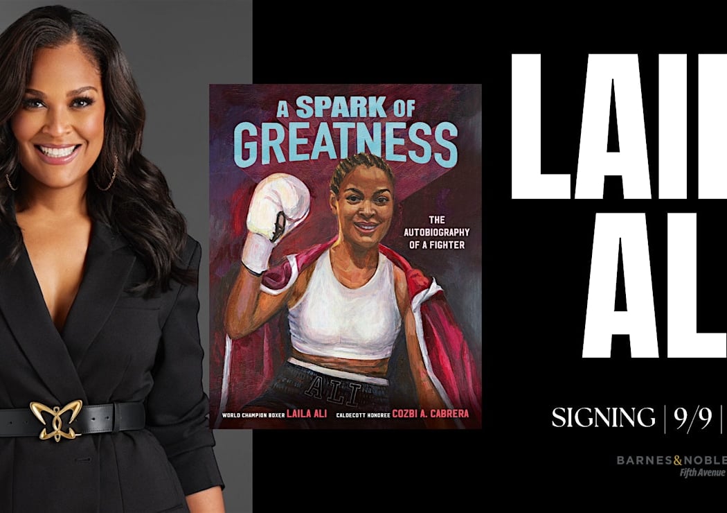 Event w/ Laila Ali + Cozbi A. Cabrera for A SPARK OF GREATNESS