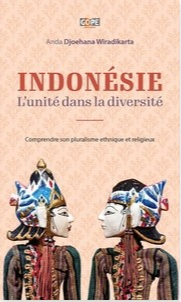 Rencontre avec Anda Djoehana Wiradikarta autour de son ouvrage "Indonésie, l'unité dans la diversité" 1