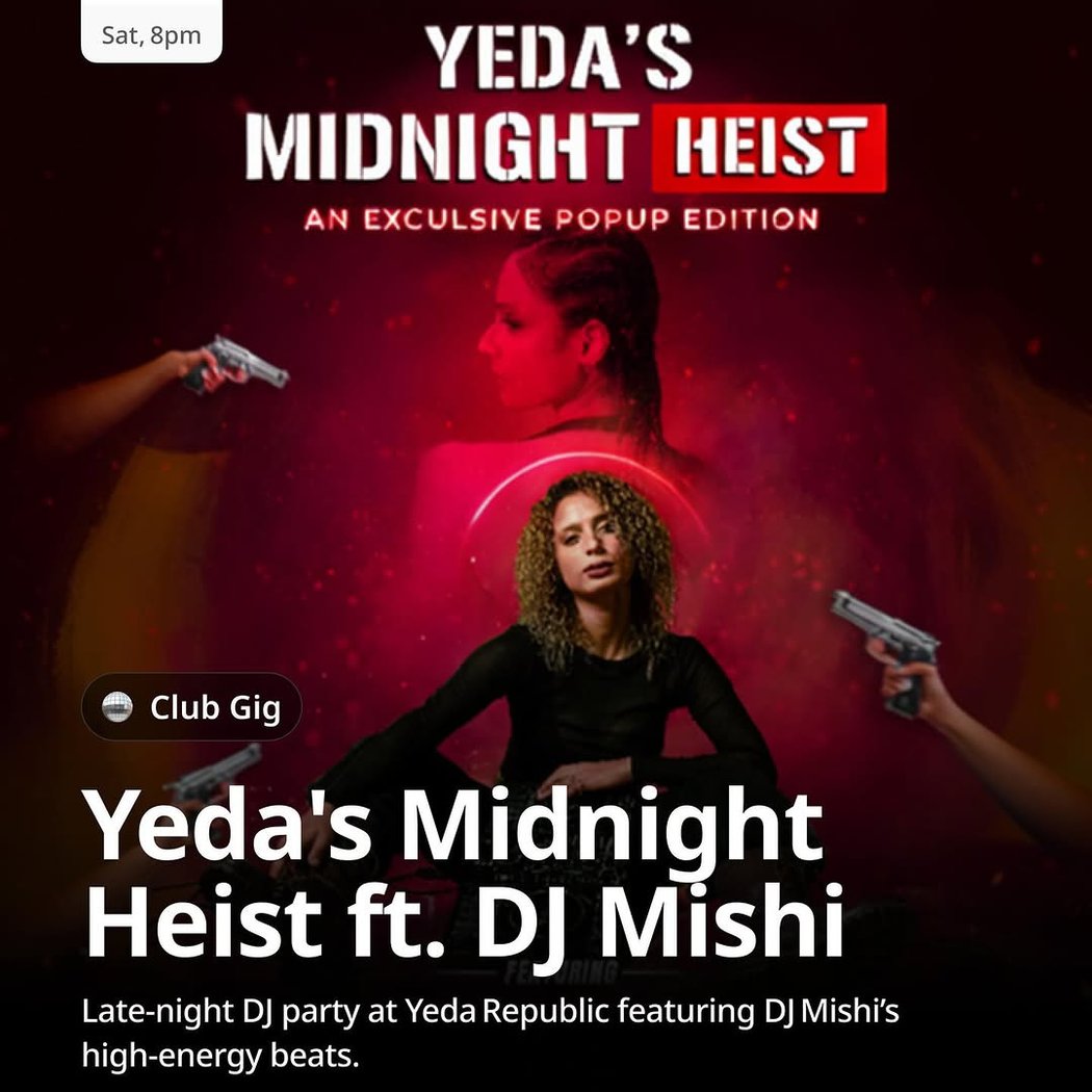 Yeda’s Midnight Heist ft. DJ Mishi 1