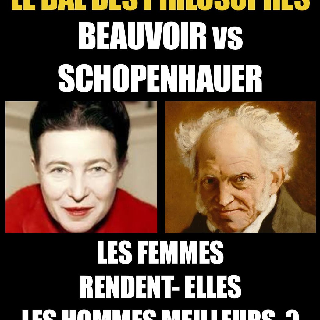 Le Bal des Philosophes - De Beauvoir vs Schopenhauer 1