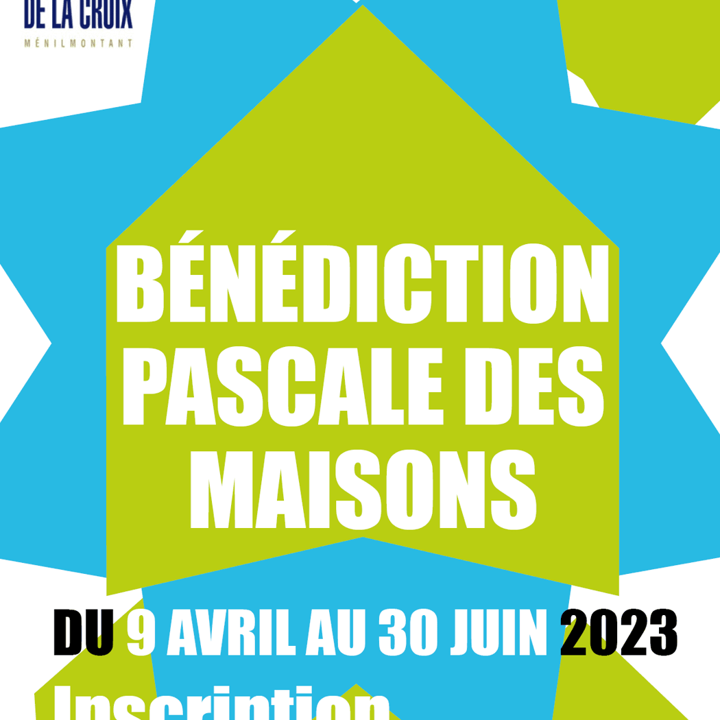 Bénédiction Pascale des Maisons 1