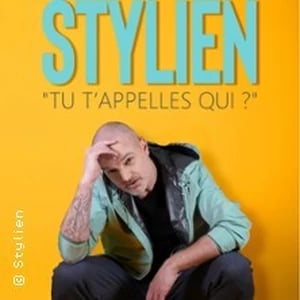 Stylien - Tu t'Appelles Qui ? 1