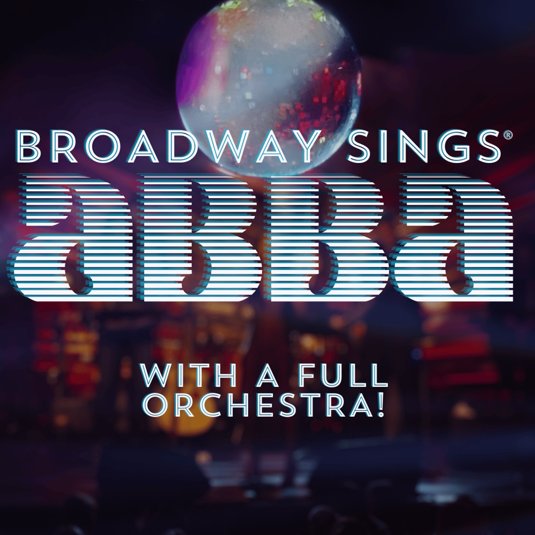 Broadway Sings ABBA with a Live Orchestra 1