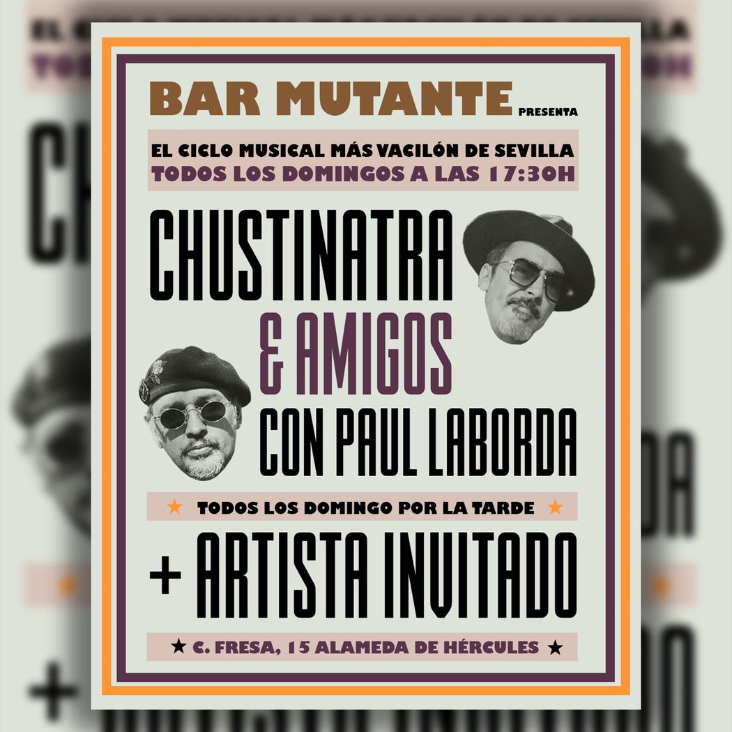 CHUSTINATRA Y AMIGOS con Paul Laborda