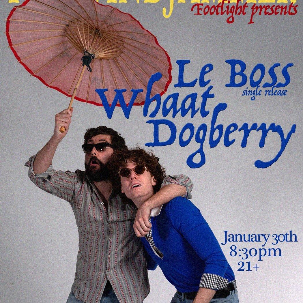 Le Boss | whaat | Dogberry 1