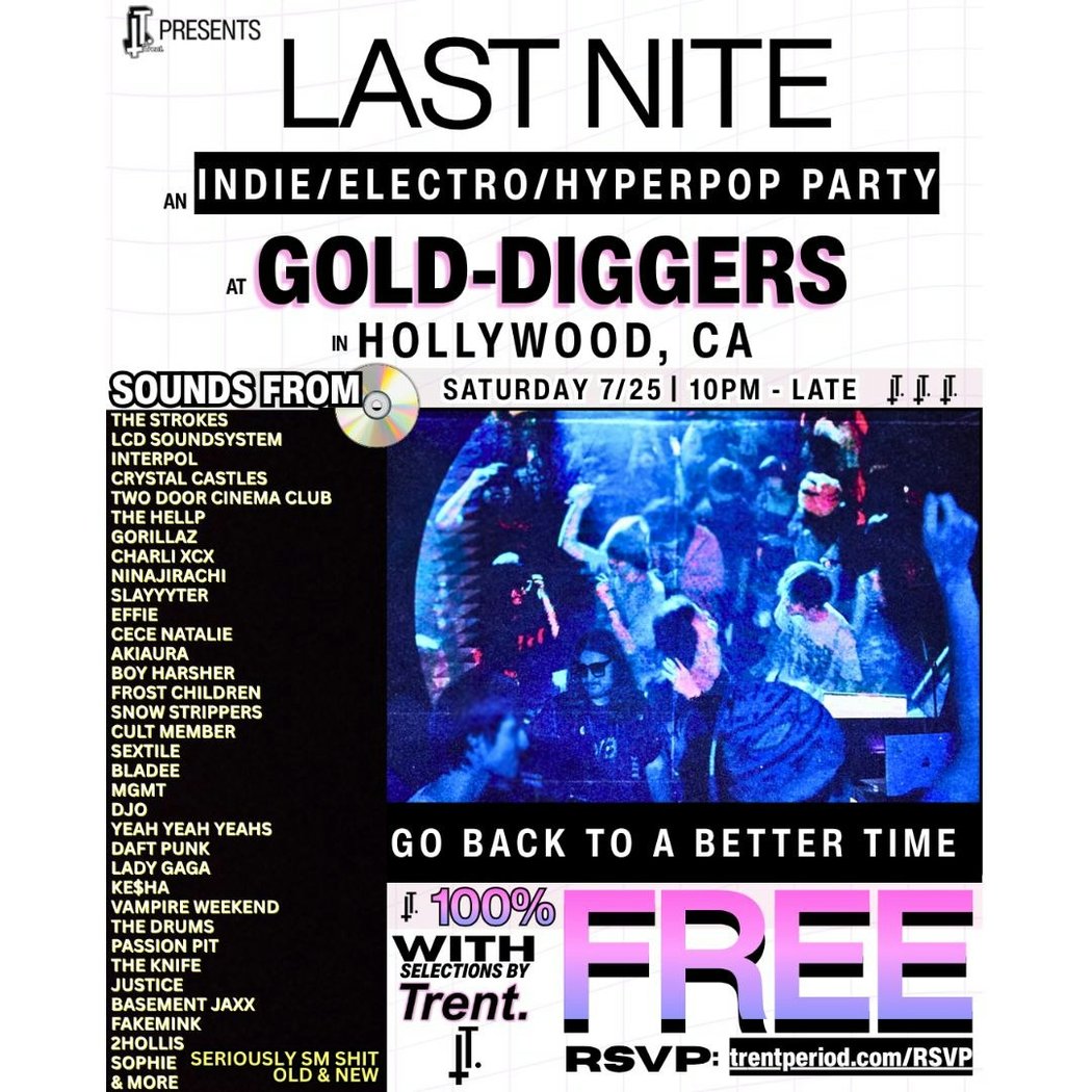 LAST NITE: A Free Indie Sleaze + Hyperpop Party 1