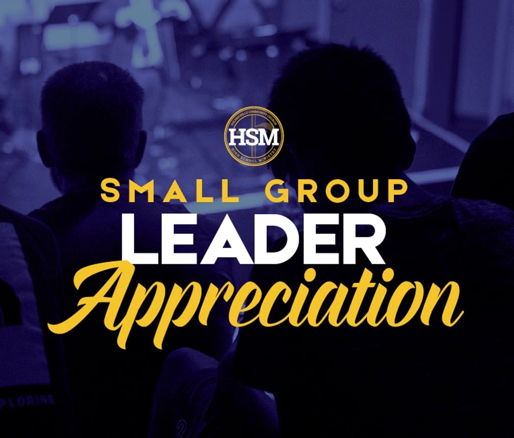 HSM Small Group Leader Appreciation 1