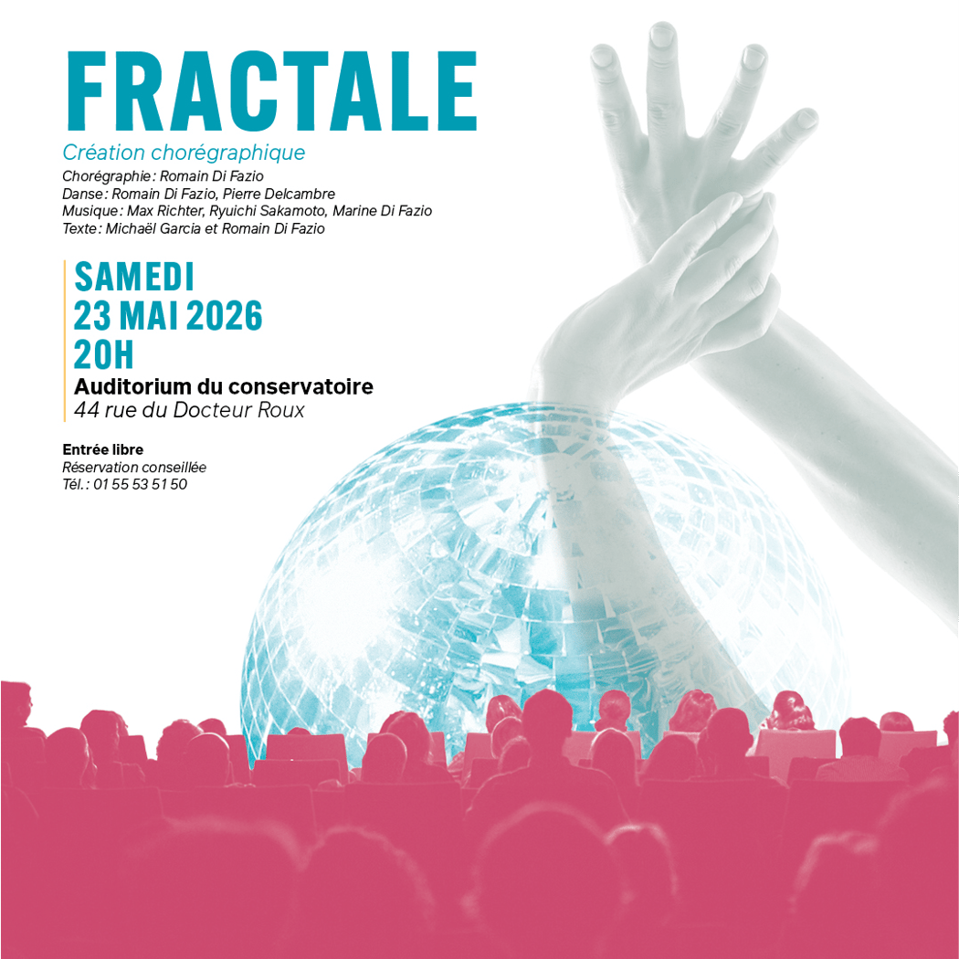 Conservatoire – Spectacle – Fractale 1