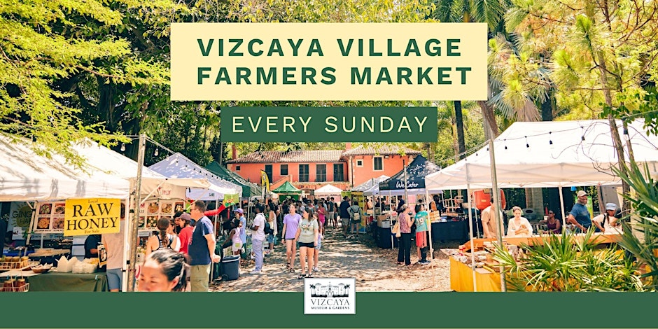 Vizcaya Village Farmers Market