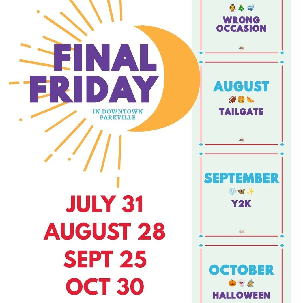 Final Friday - August 1