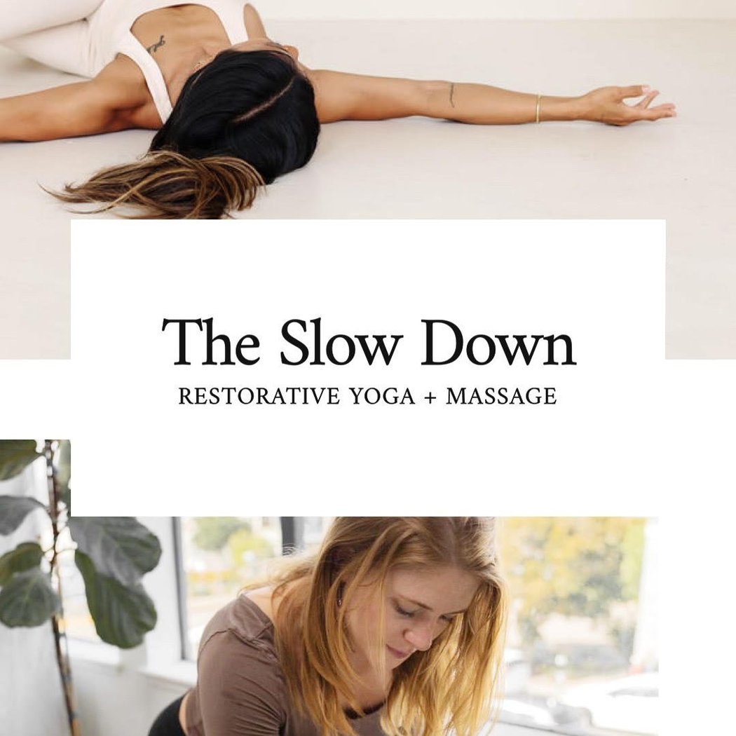 The Slow Down: Restorative Yoga + Massage 1