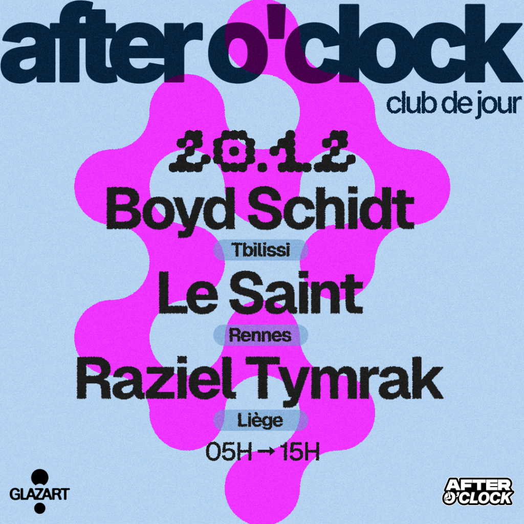 AFTER O’CLOCK : BOYD SCHIDT – RAZIEL TYMRAK – LE SAINT 1