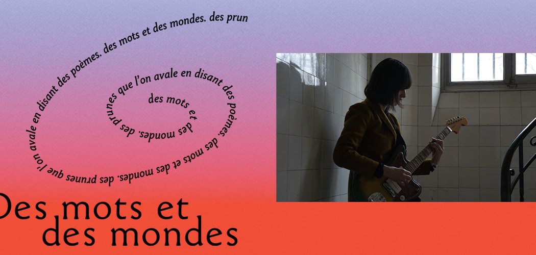 Autour de Des mots et des mondes - Lecture performée 1
