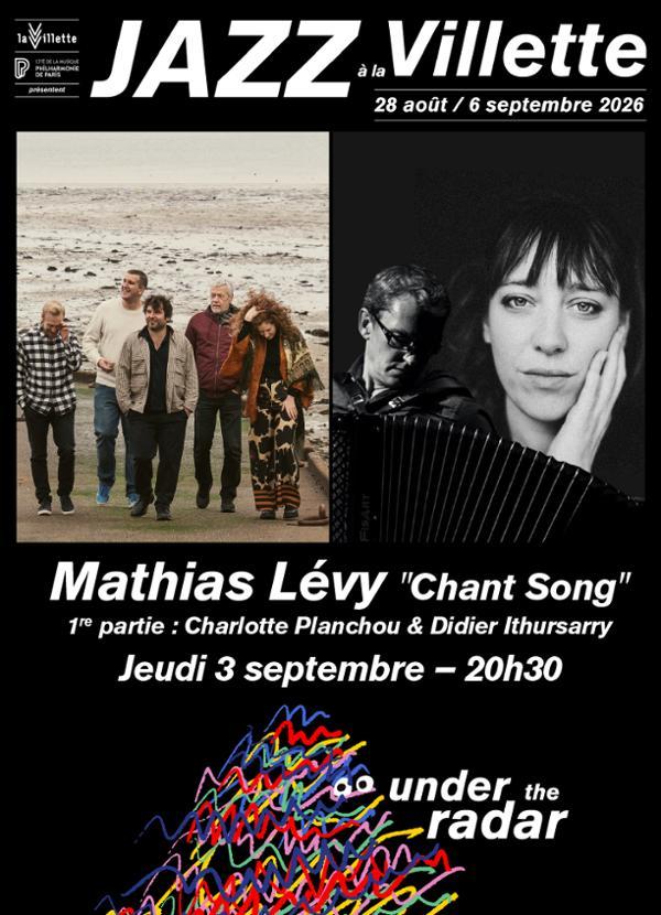 Mathias Lévy - Chant Song + 1re partie : Charlotte Planchou & Didier Ithursarry