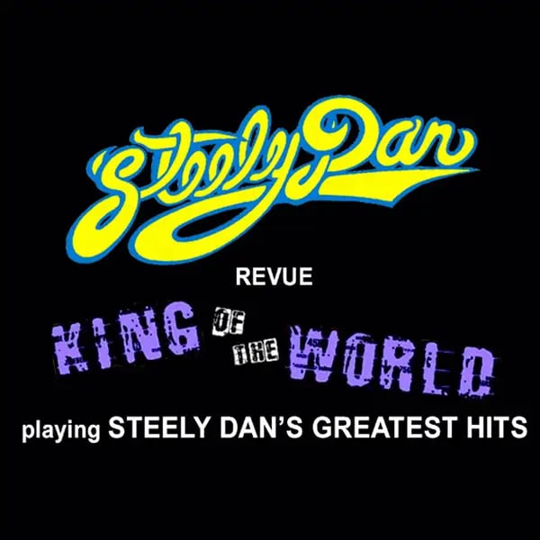 STEELY DAN Revue: KING OF THE WORLD 1