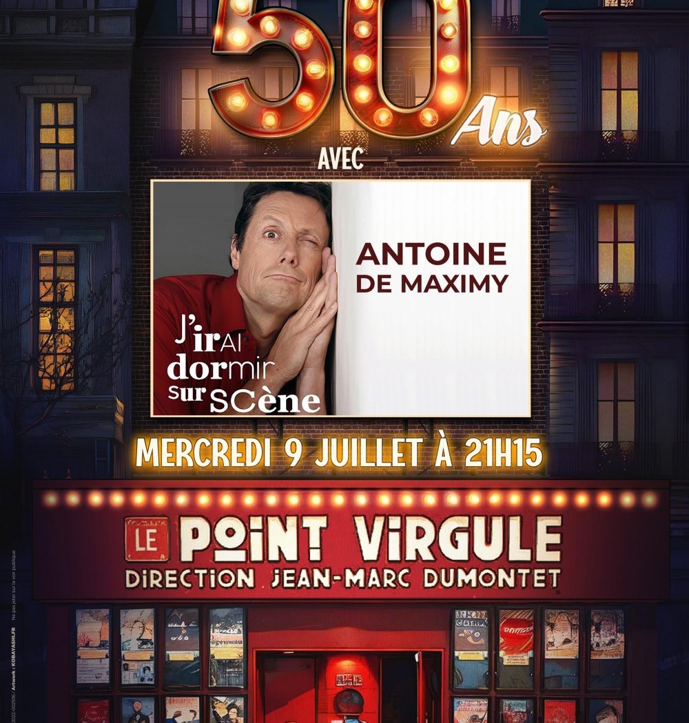Antoine de Maximy : J'irai dormir sur scène 2