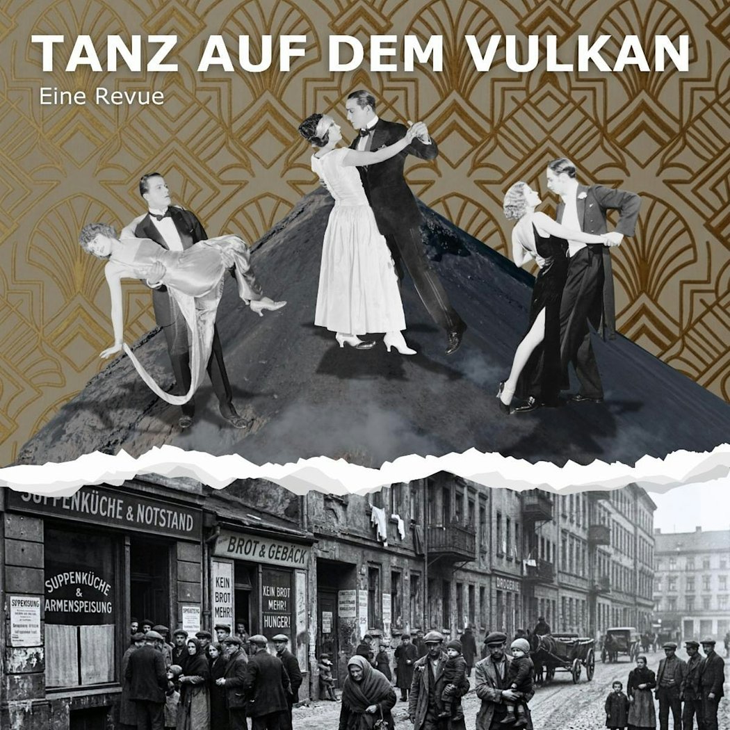 Dance on the Volcano: A Revue