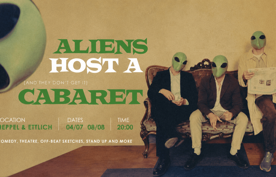 Aliens host A Cabaret 1