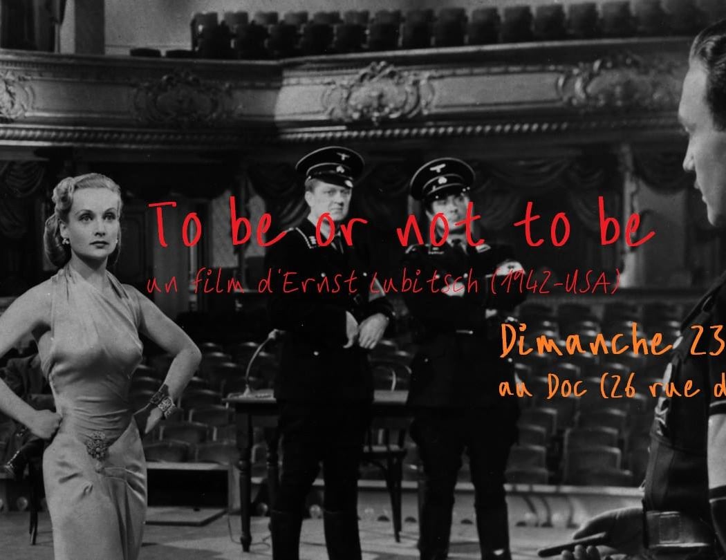 Ciné Club: To be or not to be de Ernst Lubitsch 1