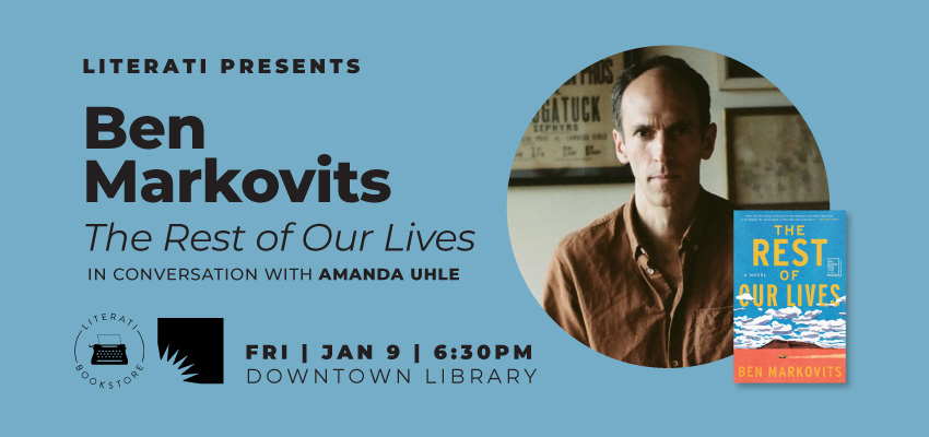 Ben Markovits: The Rest of Our Lives 1