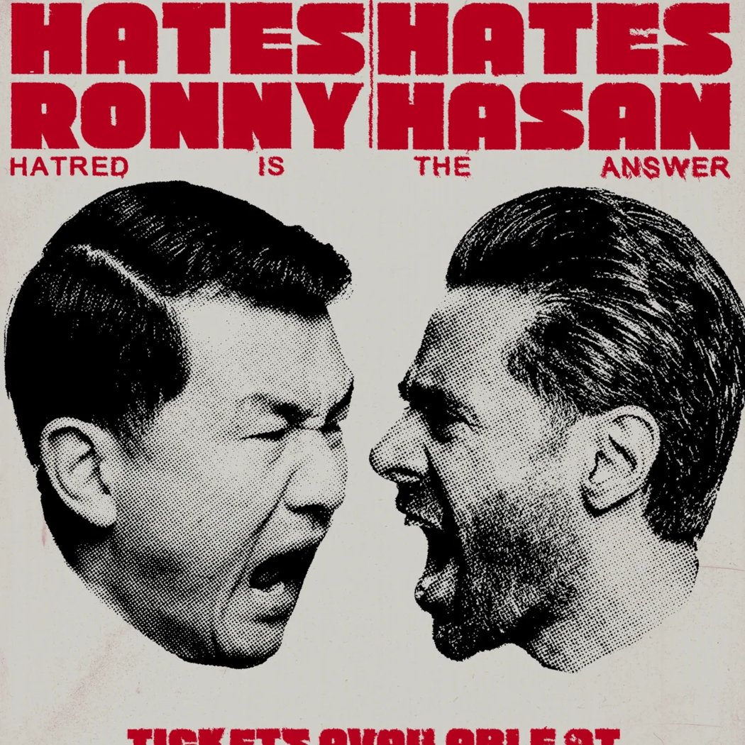 Hasan Hates Ronny | Ronny Hates Hasan 1