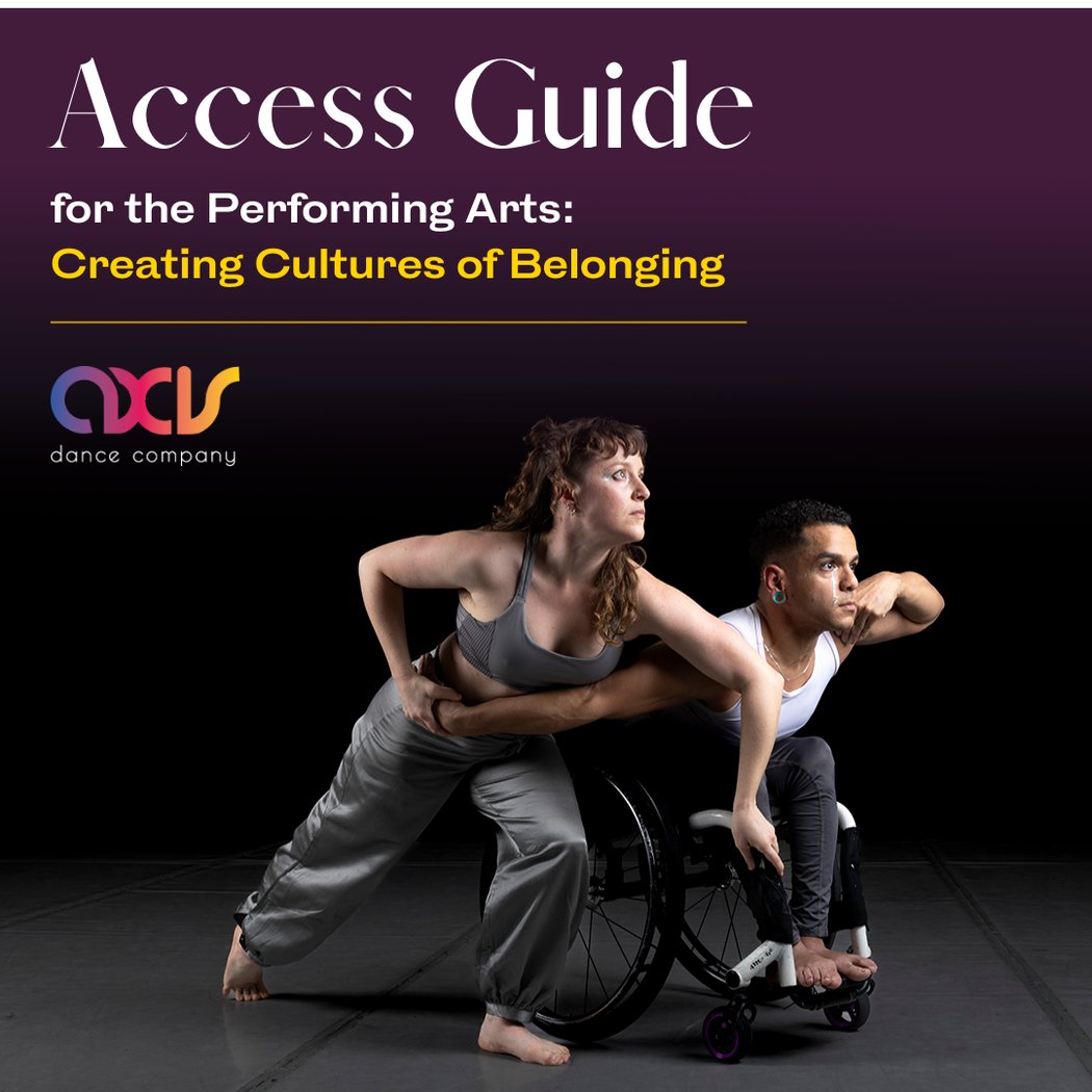 Access Guide to the Performing Arts: Creating Cultures of Belonging 1