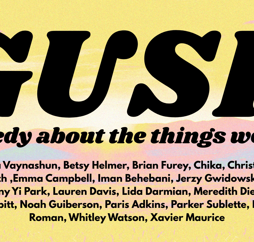 Gush: Comedy about things we love 1
