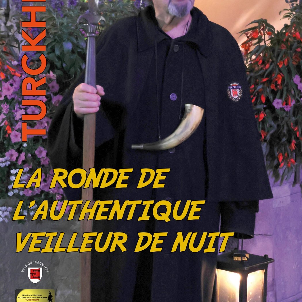 La ronde de l'unique et authentique Veilleur de Nuit