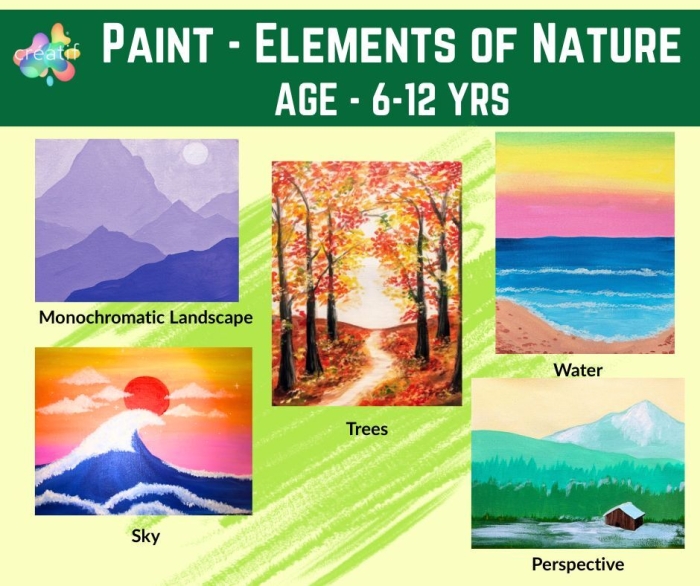 Art Class: Paint - Elements of Nature (Age 6-12 Yrs) 1